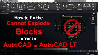 How to fix the Cannot explode blocks error in AutoCAD or AutoCAD LT [upl. by Kassey]