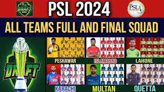 PSL 9 All teams Full and Final Squads  PSL 2024 All teams final squad announced [upl. by Eux]