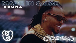 Ozuna  Made in Qatar Video Oficial  COSMO [upl. by Tedder]