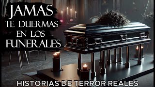 4 HISTORIAS REALES de TERROR de FUNERALES  VELORIOS  RELATOS de TERROR [upl. by Raskind]