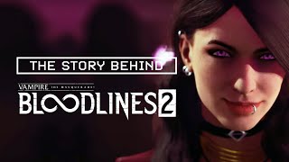 The Story Behind Vampire The Masquerade  Bloodlines 2 [upl. by Nere596]