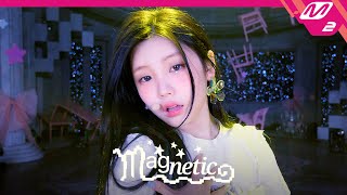 최초공개 ILLIT아일릿  Magnetic 4K  ILLIT  ILL SHOW IT  Mnet 240325 방송 [upl. by Lynnea]