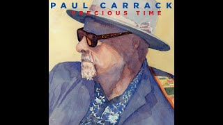 Paul Carrack  Precious Time Official Video [upl. by Weissberg]