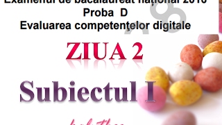 Competente digitale 2016  Ziua 2  Subiectul I [upl. by Smallman]