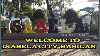 Isabela CityBasilan ProvinceA Glimpse in my Native Land [upl. by Aleris]