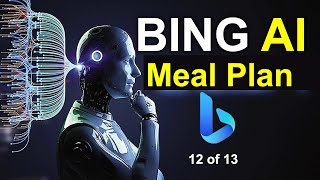 How to Generate Meal Plan for Weight Loss with Bing AI  Part 12 of 13 [upl. by Eeima69]