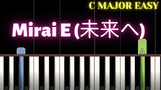 Kiroro  Mirai e 未来へ  EASY C MAJOR Piano Tutorial [upl. by Plumbo]