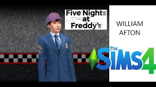 Sims 4 FNAF  How To Make WILLIAM AFTON CC Links In Video [upl. by Eberhard812]