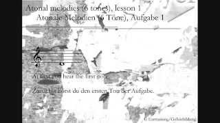 Atonal melodies lesson 1Atonale Melodien Aufgabe 1  Ear training  Gehörbildung [upl. by Adranoel]