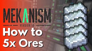 Mekanism Full 5X Ore Processing Complete Tutorial [upl. by Bassett188]