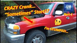 Pt 1 CRAZY Crank quotSOMETIMESquot Start GM Chevy V8 [upl. by Neillij782]