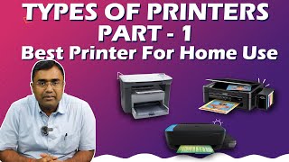 Inkjet vs Laserjet vs InkTank  Which Printer to buy Types of Printer  Printer Guide 2023  Part1 [upl. by Eenwahs684]