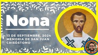 🍃 HORA NONA DE HOY 13 de Septiembre de 2024  Oración de medio dia 🙏 LITURGIA DE LAS HORA [upl. by Ainsworth]