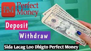 Sida Loo Isticmaalo Perfect Money How To Use Perfect Money [upl. by Joshua]