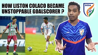 Evolution of Liston Colaco  From sitting on bench to Unstoppable Goal Machine  Hard Work Pays Off [upl. by Eillil585]