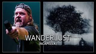 John Arch  Wanderlust Acapella [upl. by Aelegna719]