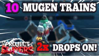 10 Mugen Train Drops w 2x Drops Project Slayers Update 15 [upl. by Micheil]