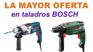 Taladro Bosch  La mayor oferta en taladros Bosch [upl. by Ytomit]