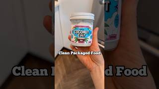 💚Clean Packaged Food I Buy healthylifestyle health cleaneating wellnessjourney wellness short [upl. by Etiuqal]