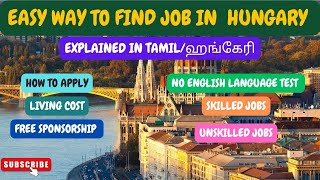 How to get jobs in Hungary full process in Tamil  No IELTS  Free Sponsorship Visa  ஹங்கேரி [upl. by Rolanda]