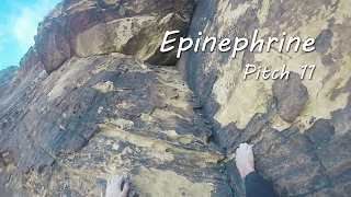 Trad Climbing on Epinephrine  Pitch 11 [upl. by Yhtak]