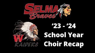 Wapahani HS amp Selma MS Choir 23  24 Year Recap [upl. by Nilson]