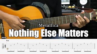 Nothing Else Matters  Metallica  Fingerstyle Guitar Tutorial  TAB amp Lyrics [upl. by Xuagram584]