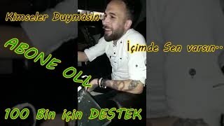 Kimseler duymasın içimde sen varsın BESTE EFSANE SES UYUMU [upl. by Kelam405]