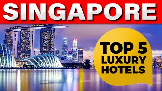 TOP 5 Best Luxury Hotels In Singapore 2024 [upl. by Ralf]