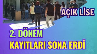 Açık Lise 2 dönem Kayıtları Sona Erdi [upl. by Cherie]