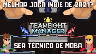 TEAMFIGHT MANAGER  O que é Vale A Pena [upl. by Pierson801]