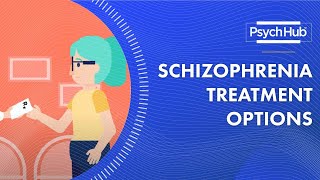 Schizophrenia Treatment Options [upl. by Sitelc]