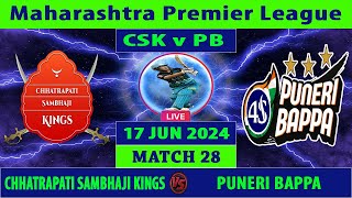 Chhatrapati Sambhaji Kings vs Puneri Bappa  CSK vs PB  Maharashtra Premier League 2024 Live [upl. by Eidoow]