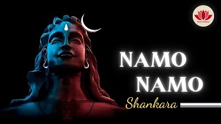 Namo Namo Shankara  Famous Shiva Song  Most beautiful song of Lord Shiva [upl. by Derfiniw510]