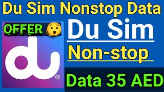 How To Get Du Sim Nonstop Data 35 AED 2023 [upl. by Hamachi686]