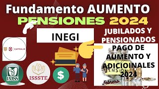 🔴FUNDAMENTO AUMENTO DE PENSIÓN IMSS  CAPTRALIR ISSSTE 2024💰🚨PAGOS ADICIONALES POR DERECHO 👨‍🦳️💰🔴 [upl. by Marron462]