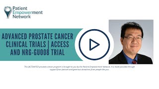 Advanced Prostate Cancer Clinical Trials  Access and NRGGU008 Trial [upl. by Rafter]