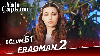 Yalı Çapkını 51 Bölüm 2 Fragman [upl. by Kcitrap232]