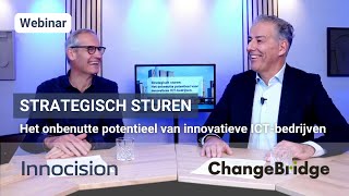 Webinar onbenut potentieel van strategisch sturen van innovatieve ICTbedrijven [upl. by Atiloj]