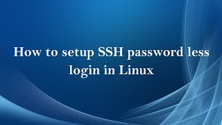 How to setup SSH password less login in Linux  Tamil [upl. by Nodnrb]