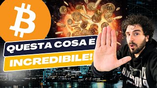 QUESTA COSA SU BITCOIN È INCREDIBILE [upl. by Enaitsirhc667]