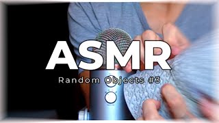 ASMR  Random Objects 3 [upl. by Kyle]