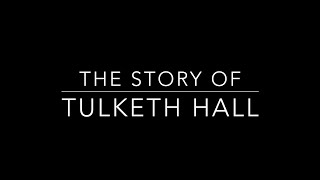 The Story Of Tulketh Hall [upl. by Wakefield298]