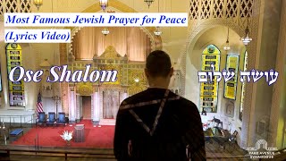 Most Famous Jewish Prayer for Peace Oseh Shalom Lyrics Video [upl. by Zanlog]