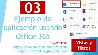 03 Aplicación usando Office 365 Incidencias Informáticas Vistas y filtros en Sharepoint [upl. by Chastain]