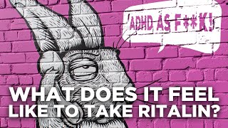 Ep4 What its like to take Ritalin if you have ADHD [upl. by Perkoff]