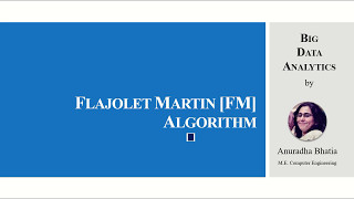 Flajolet Martin FM Algorithm [upl. by Dlonra336]