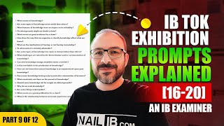 IB TOK Exhibition Prompts Explained 1620 by an IB Examiner  Part 9 of 12 [upl. by Roseanna]