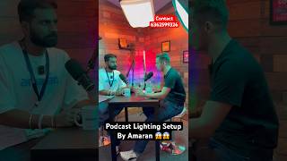 Podcast Startup  Wanna Start Podcast  Podcast Lighting Setup podcast podcasts podcaster lights [upl. by Ahpla]