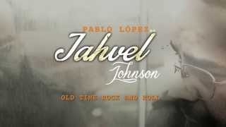 Jahvel Johnson  Old Time Rock N Roll [upl. by Rehtnug]